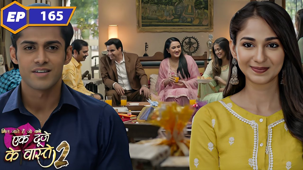 Suman and Shravan get married Fix | Full Episode 165 | Ek Duje Ke Vaaste Season 2 | TV Serial Hindi