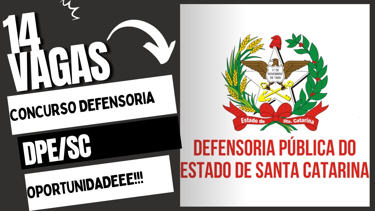Concurso Público - DPE/SC14 VAGAS