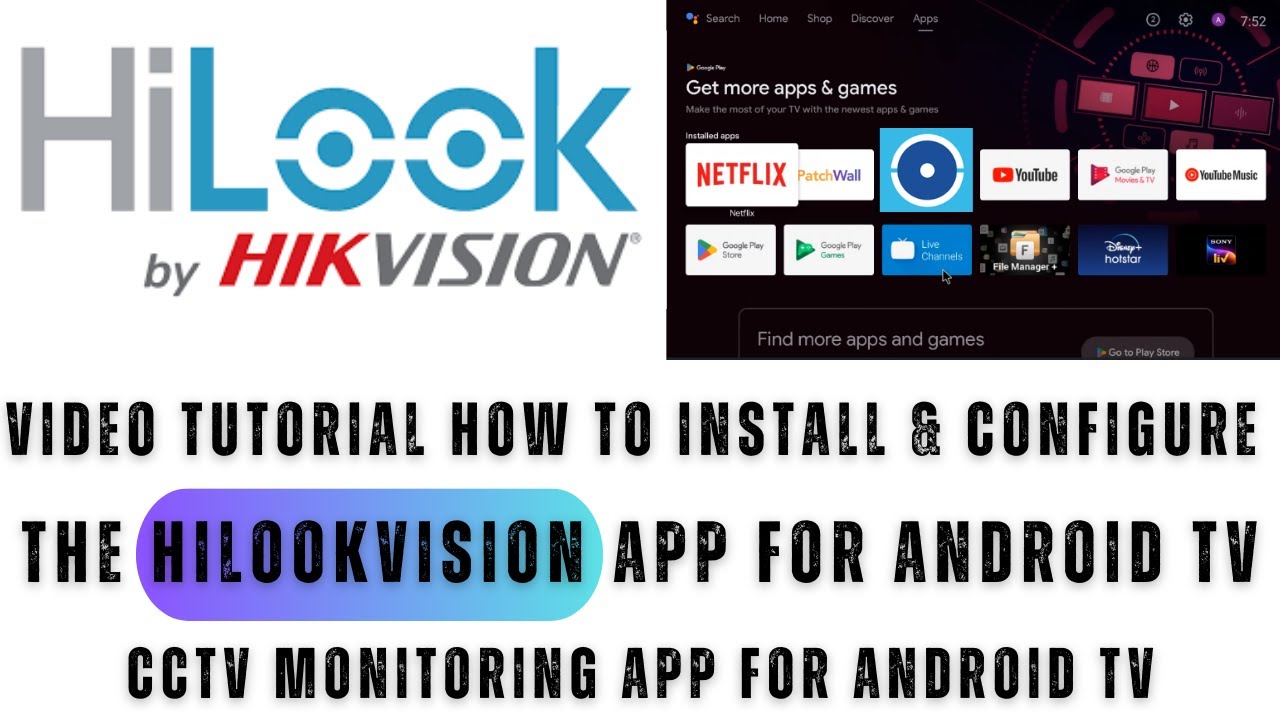 HiLookVision для Android TV | Руководство по установке и настройке HiLookVision для Android TV