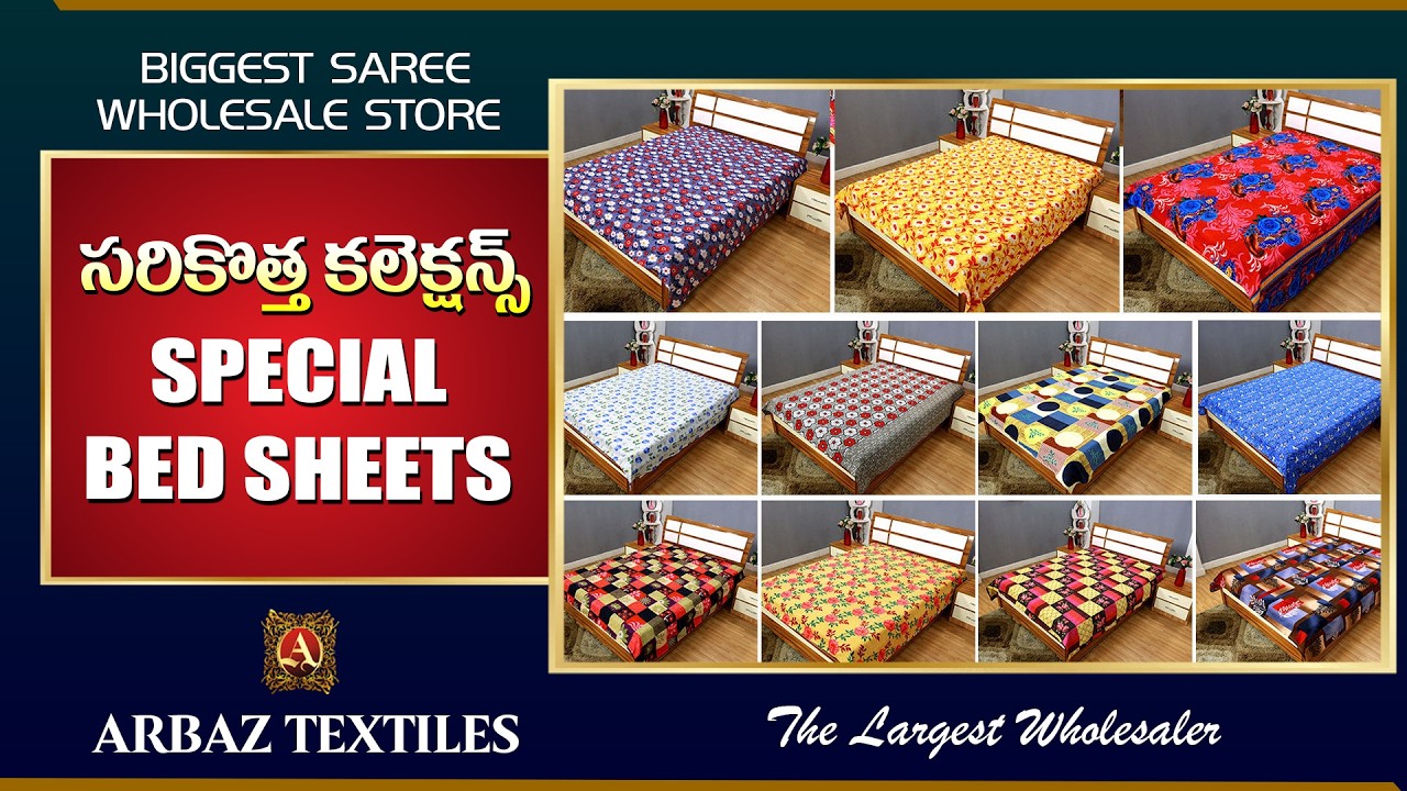 Latest Bed Sheets Collection at Arbaz Textiles Biggest Sarees Wholesaler in Hyderabad