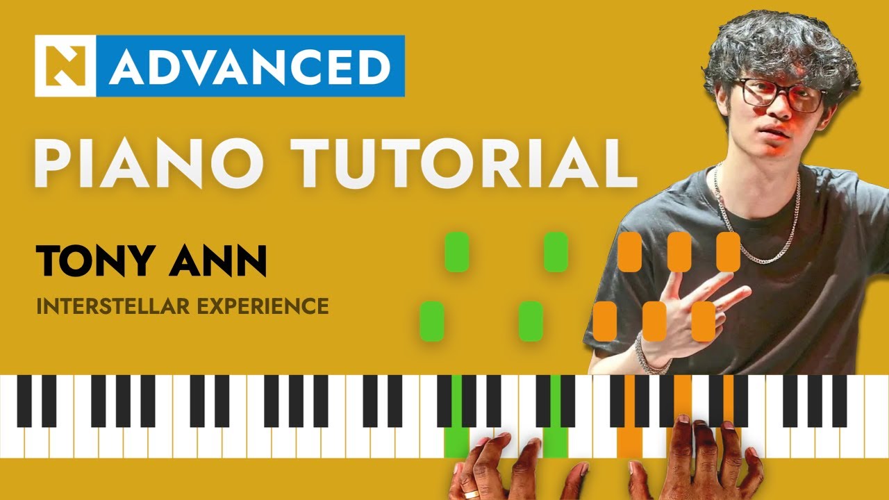 Tony Ann - Interstellar experience 3.1.3 | PIANO TUTORIAL