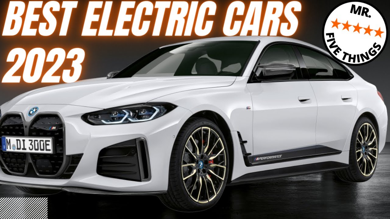 The BEST electric cars 2023 | Your guide to buying your first Electric Car