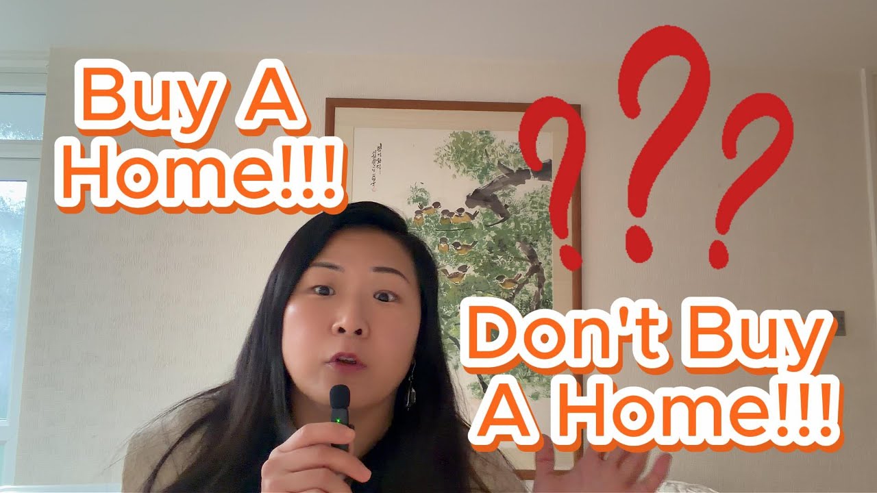 Buy A Home? Invest? Confused?