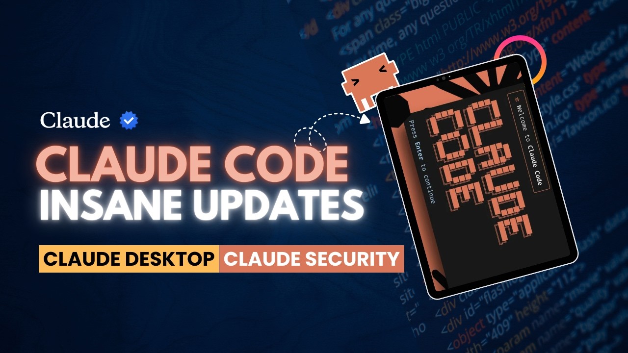 Claude Code Major Update: Claude Desktop, Claude Security, Claude Figma & more