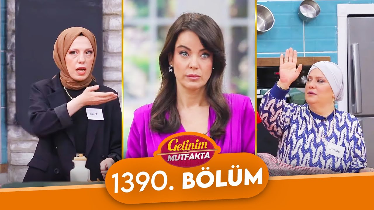 Gelinim Mutfakta 1390.Bölüm - 17 Mayıs Cuma