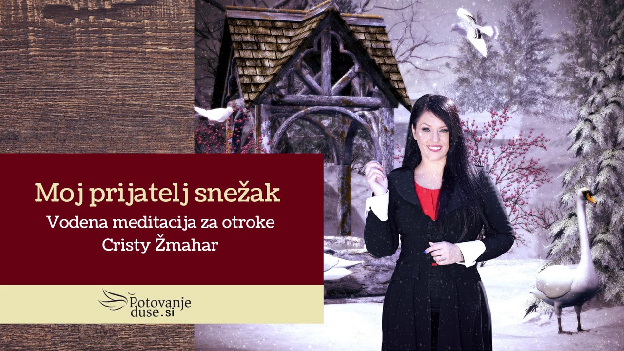 Vodena meditacija za otroke: Moj prijatelj snežak (Cristy Žmahar)