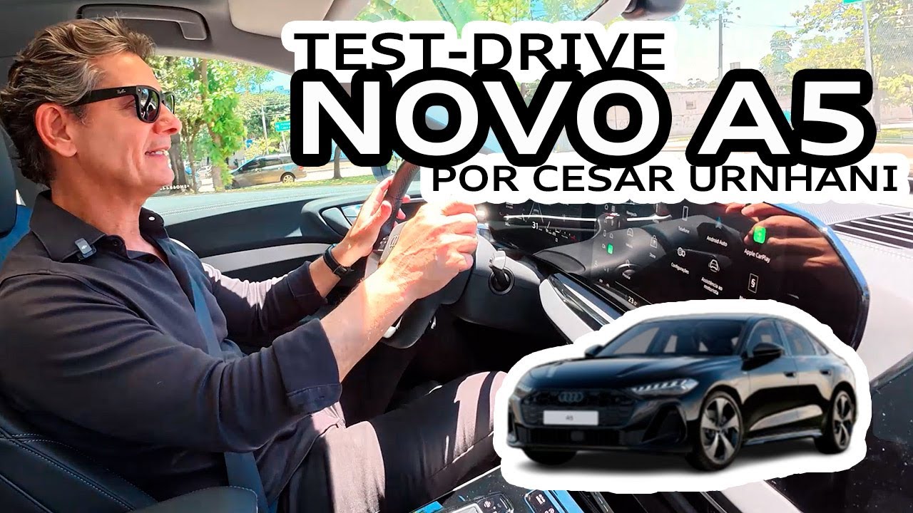 Test Drive no Novo Audi A5 - por Cesar Urnhani