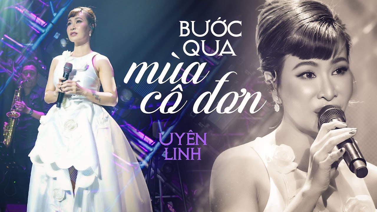 Bước Qua M&ugrave;a C&ocirc; Đơn - Uy&ecirc;n Linh | Official Music Video | M&acirc;y Saigon
