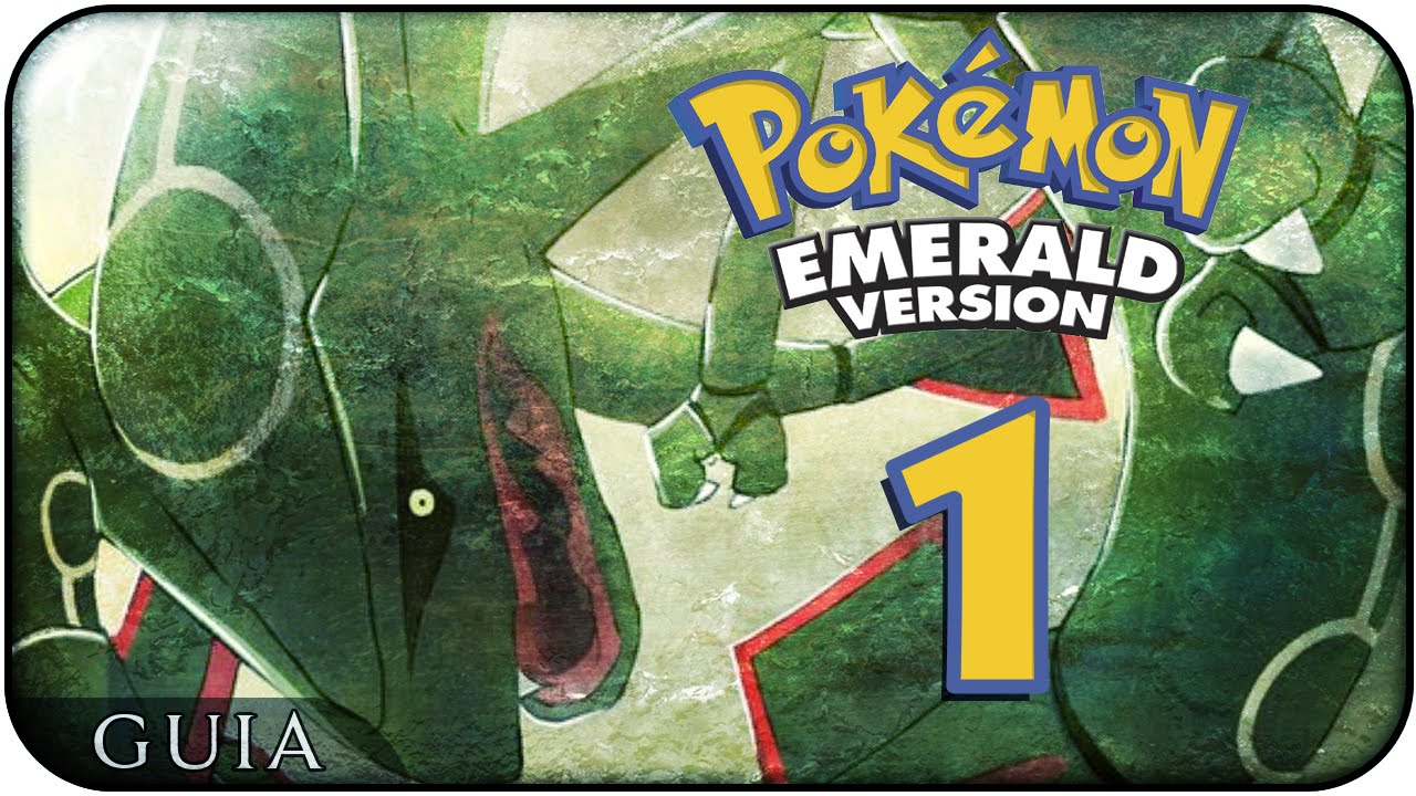 Pokemon Versión Esmeralda En Español || Parte 1
