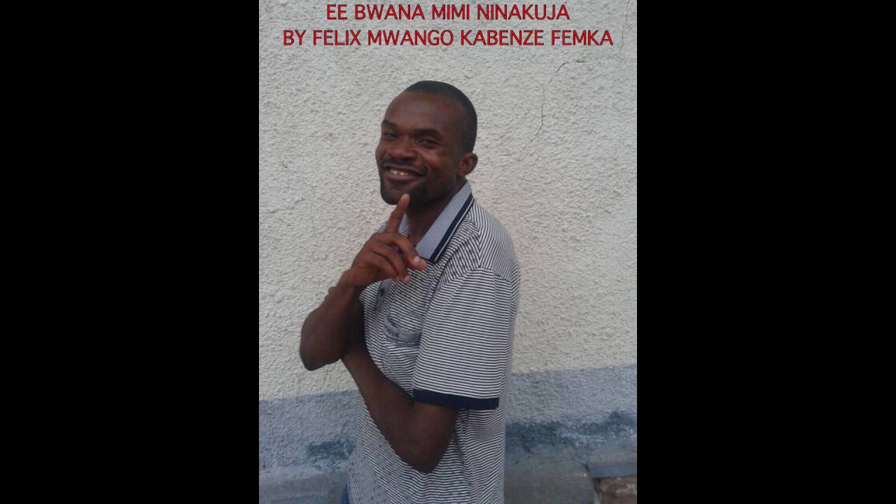 EE BWANA MIMI NINAKUJA BY FEMKA
