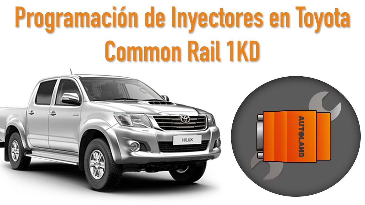 Programación de Inyectores Common Rail en Toyota Hilux 1KD