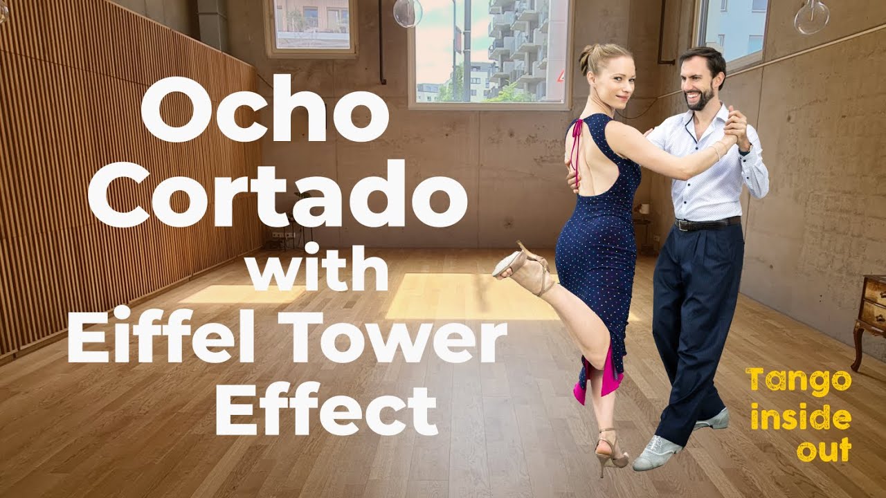 Ocho Cortado with Eiffel Tower Effect | New Rhythms & Dynamics: Syncopation