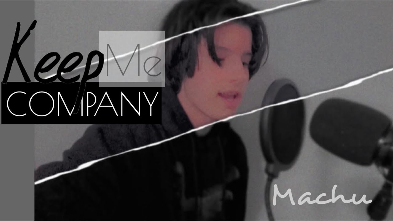 Machu - Keep Me Company (Official Audio)