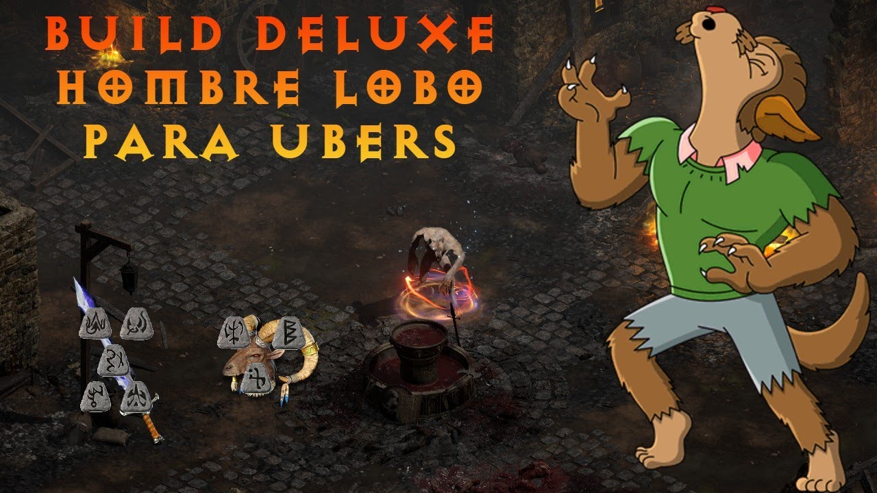 BUILD DELUXE DE DRUIDA DE HOMBRE LOBO PARA HACER UBERS EN DIABLO II RESURRECTED