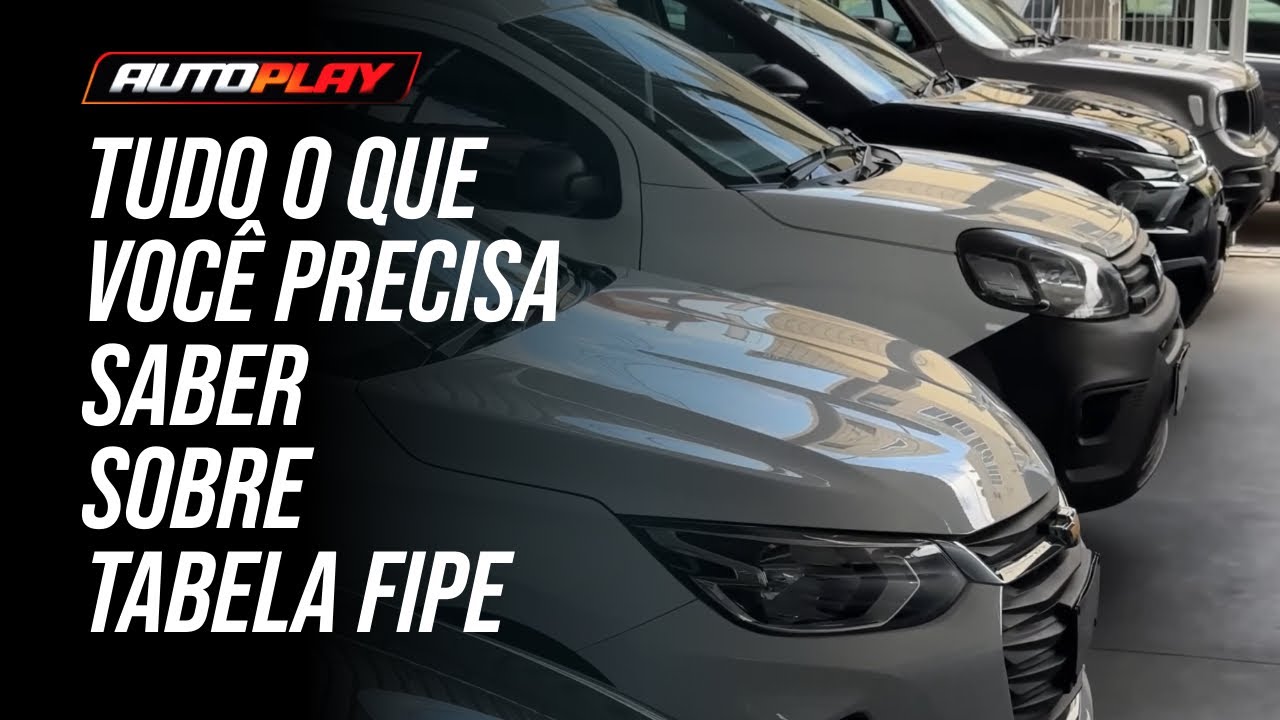 Tudo o que você precisa saber sobre TABELA FIPE - Auto Play