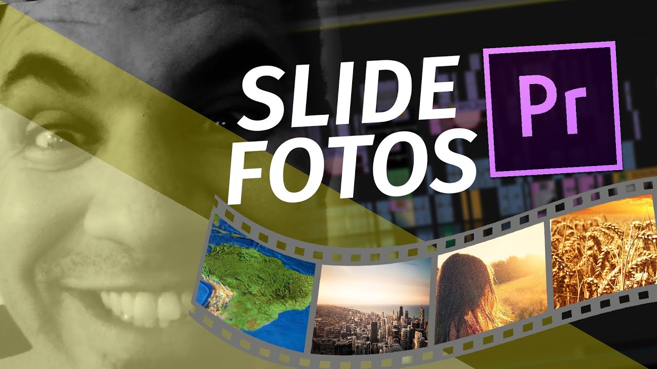 Como fazer Slide de fotos - Premiere Pro CC - Download free