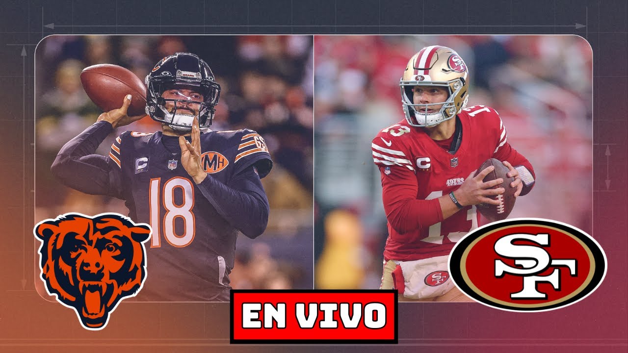49ERS BEARS EN VIVO | NFL EN VIVO