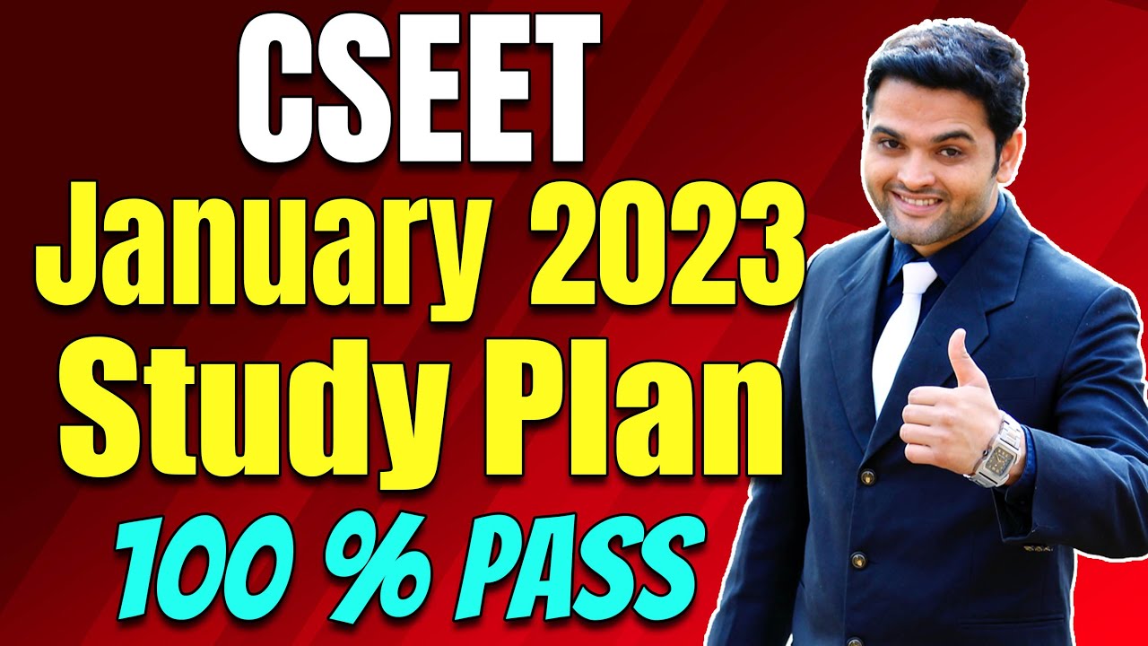 CSEET January 2023 Study Plan | 100% PASS | How to Prepare for CSEET Jan 2023 | ICSI CSEET Jan 2023
