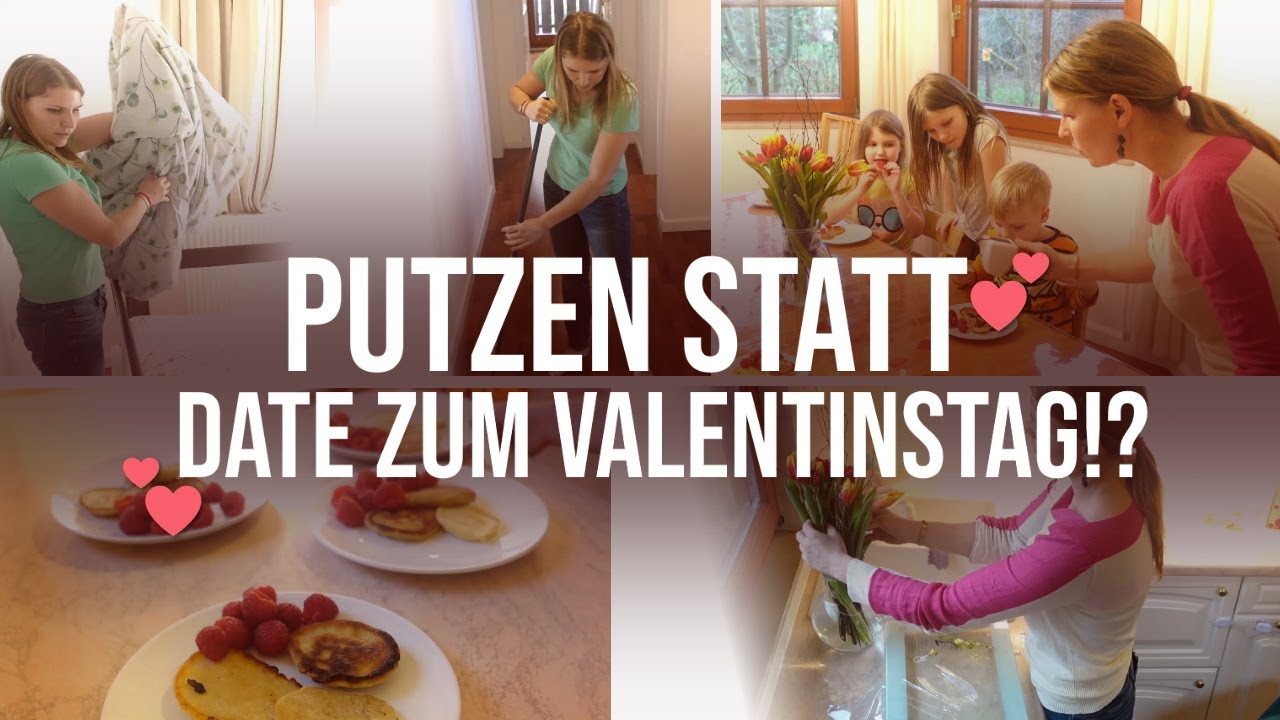 Aufräumen und Putzen statt Date zum Valentinstag!? 💕