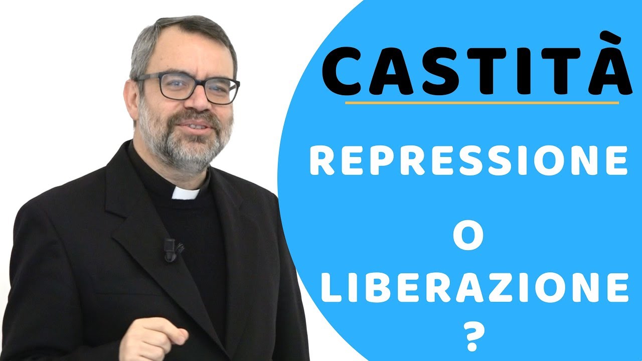 Castità: repressione o liberazione?