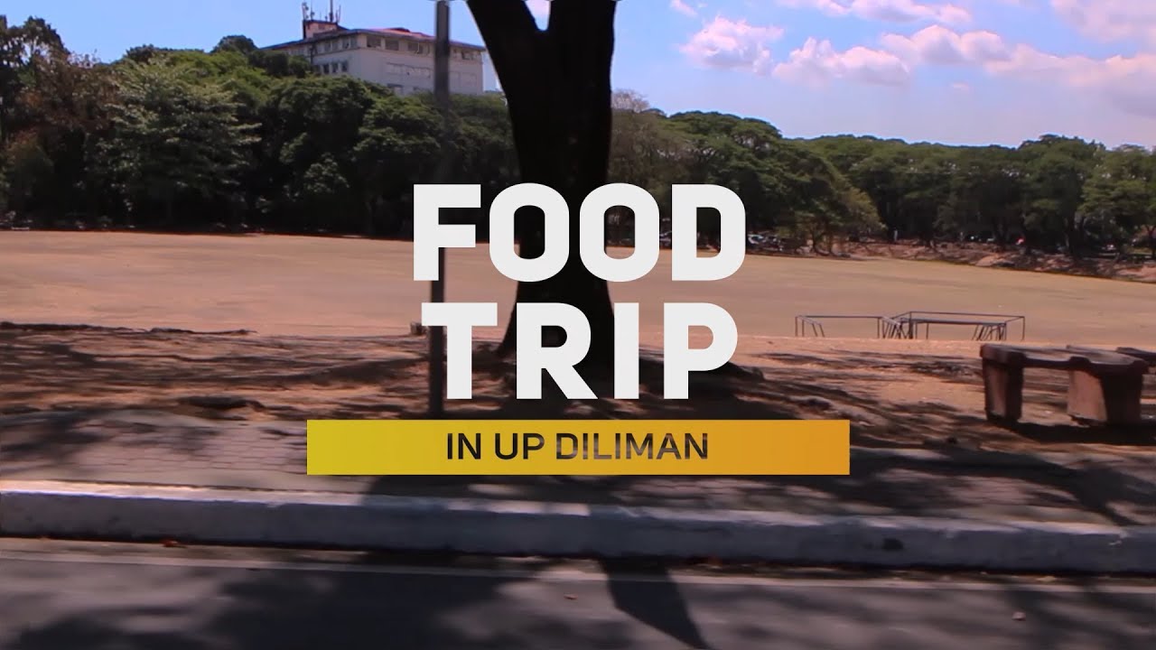 FOOD TRIP in UP Diliman (Below Php70)