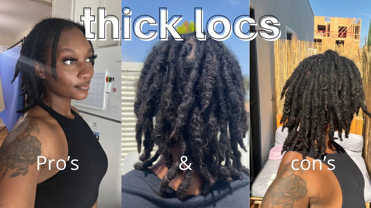 STYLING THICK LOCS: PRO'S AND CON'S + HOW I STYLE MY HAIR