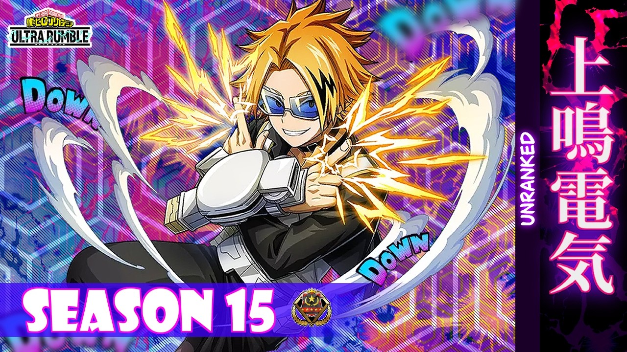MHUR [SEASON 15] - KAMINARI UNRANKED 74
