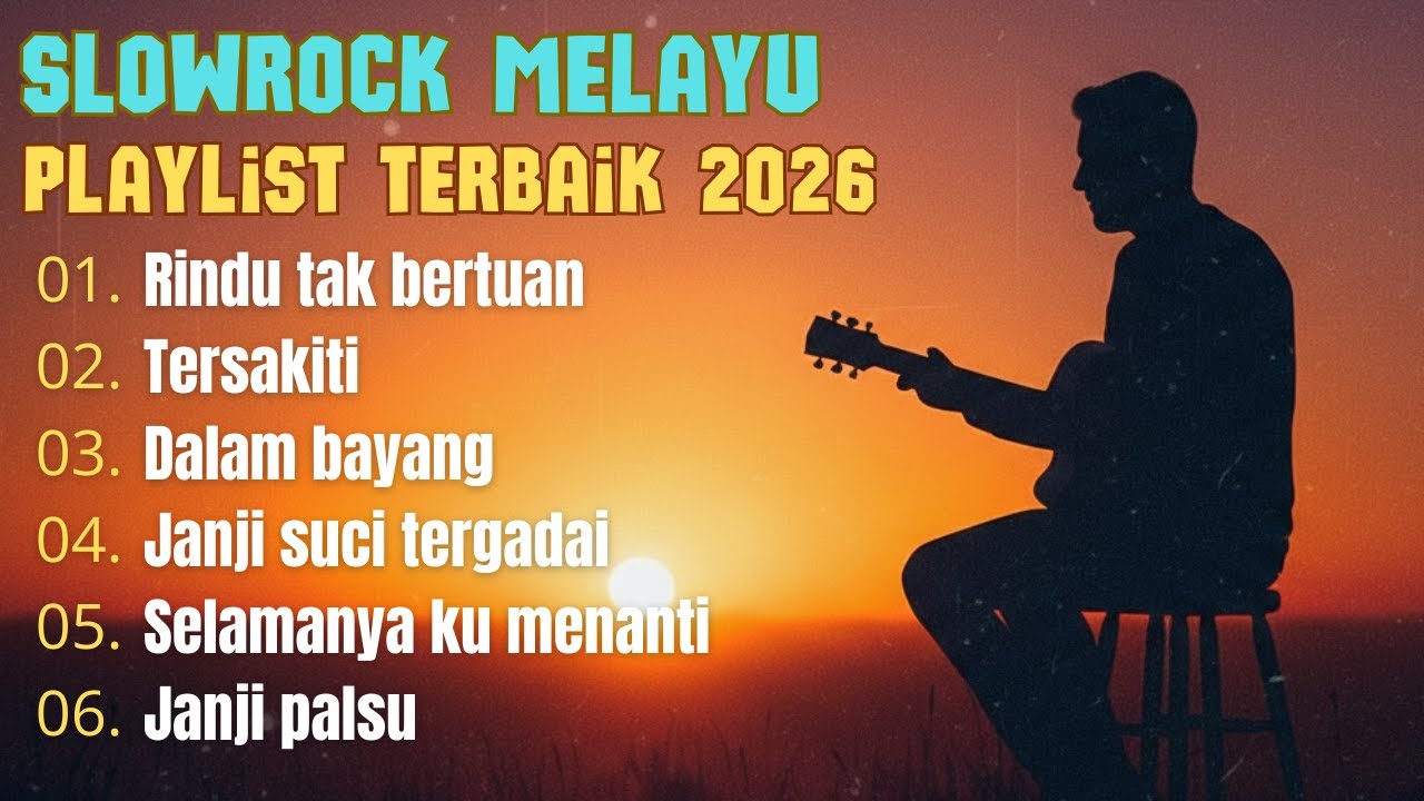 Slow Rock Melayu Terbaru 2026 | Rindu Dalam Diam & Cinta Tak Kembali 💔