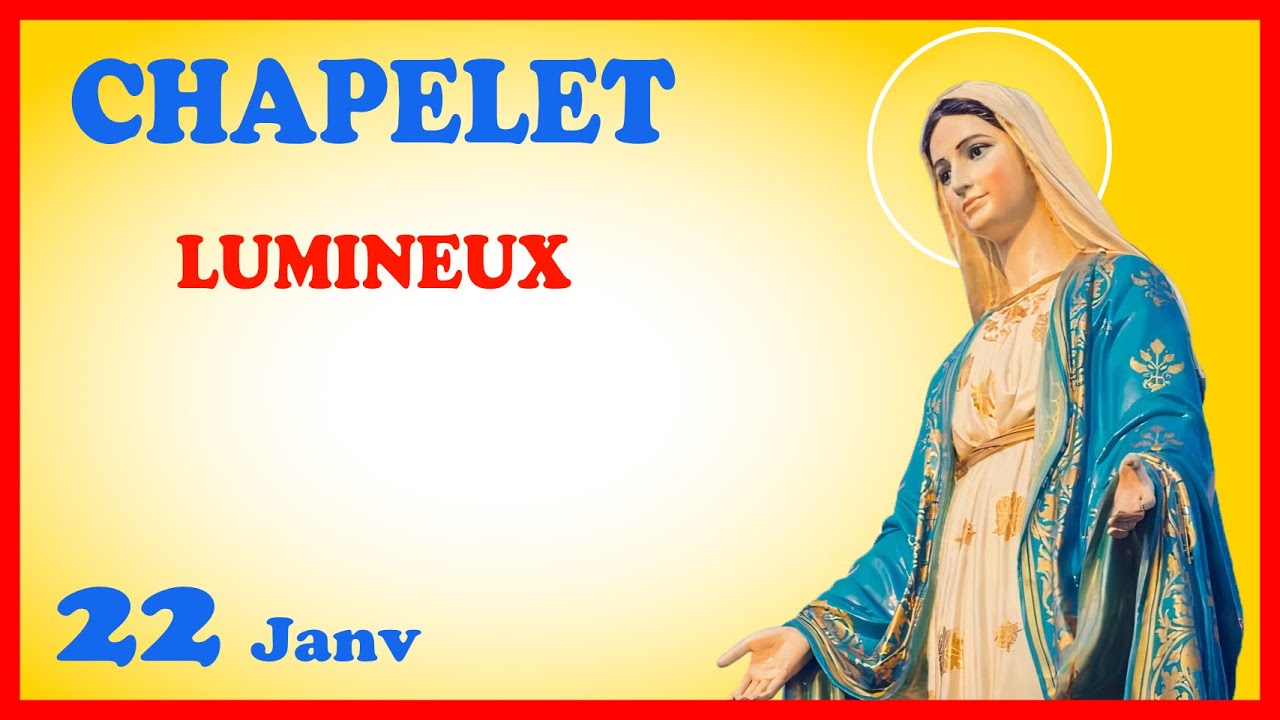 CHAPELET - NDML 🙏 Jeudi 22 Janvier