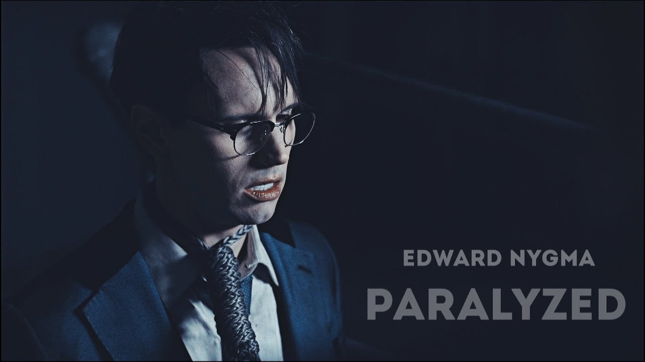 edward nygma | paralyzed