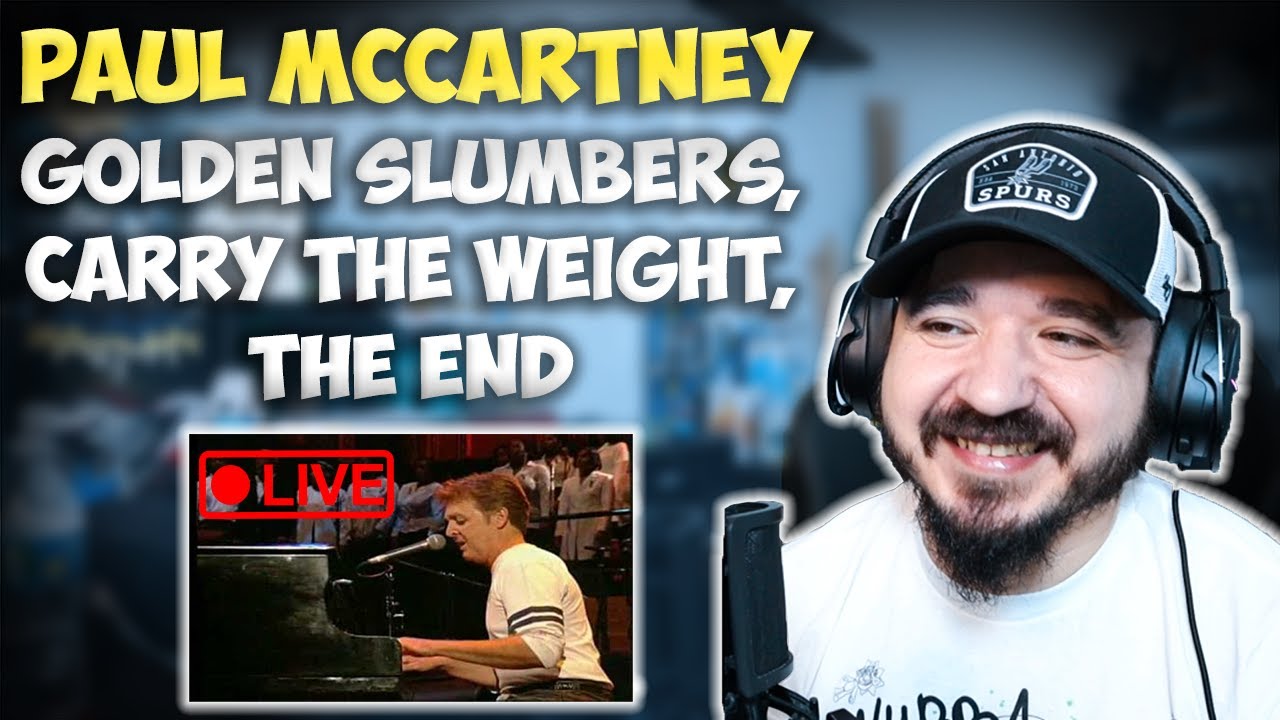 PAUL MCCARTNEY - Golden Slumbers , Carry That Weight , The End (Live) | FIRST TIME HEARING REACTION