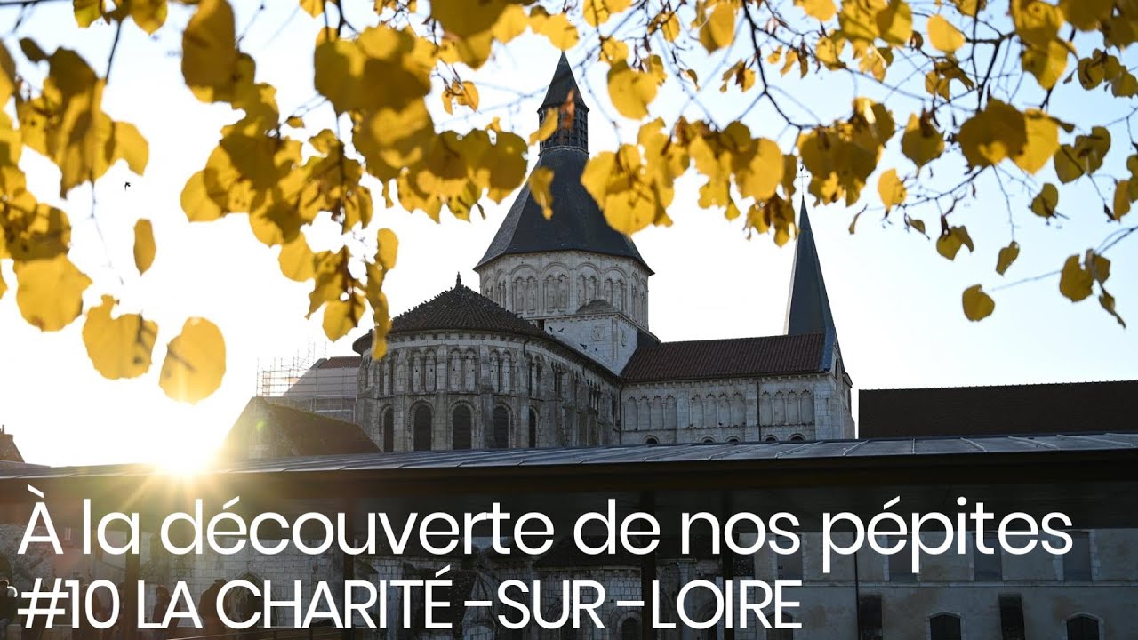&Agrave; la d&eacute;couverte de nos p&eacute;pites | La Charit&eacute;-sur-Loire