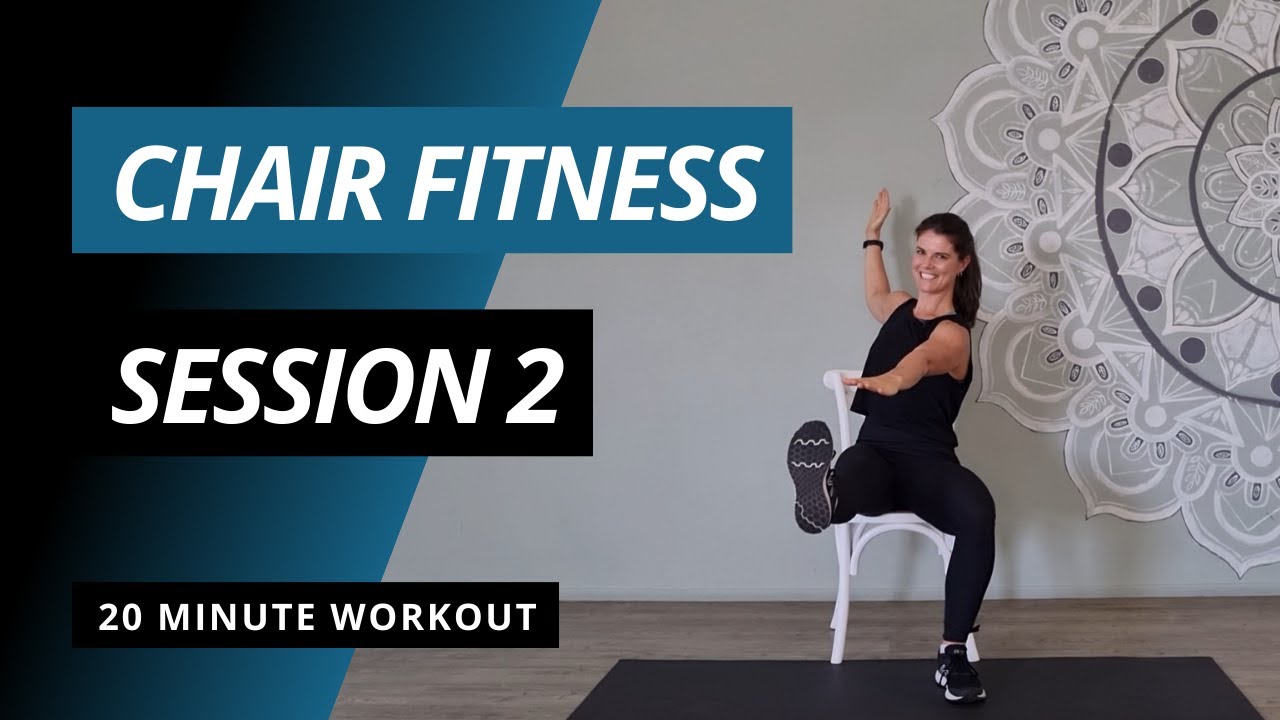 Thrive Chair Fitness - Session 2