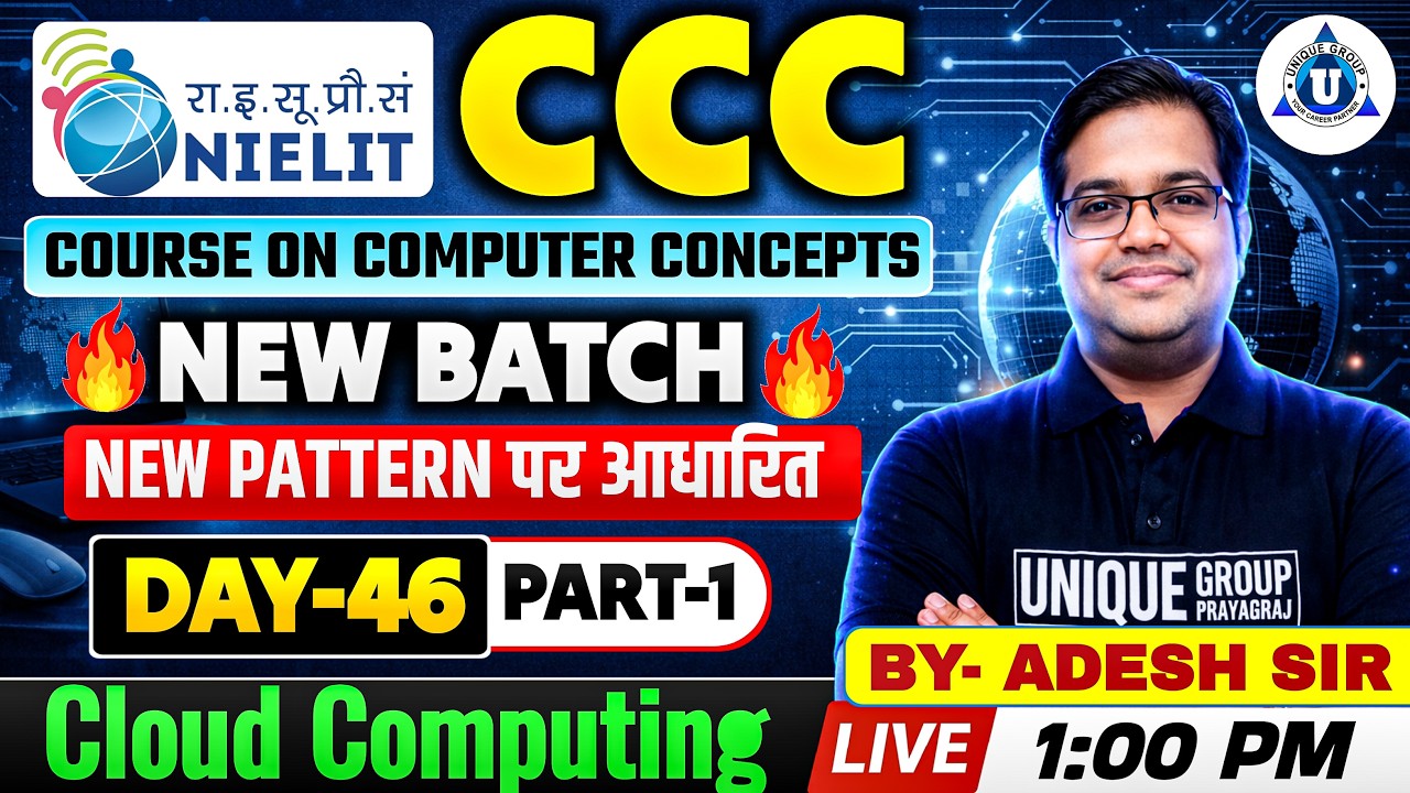 CCC New Batch 2026  | CLOUD COMPUTING  | NIELIT CCC | By-Adesh sir| DAY-46 part 1