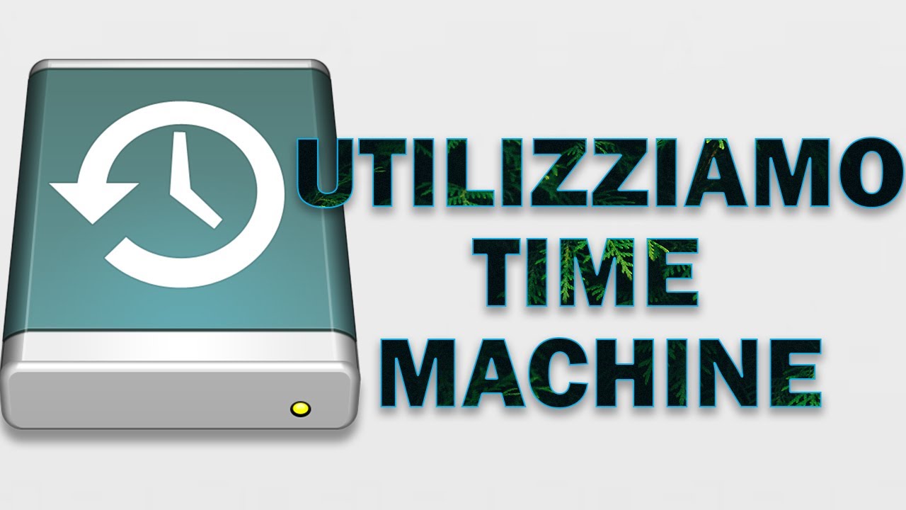 Come utilizzare Time Machine