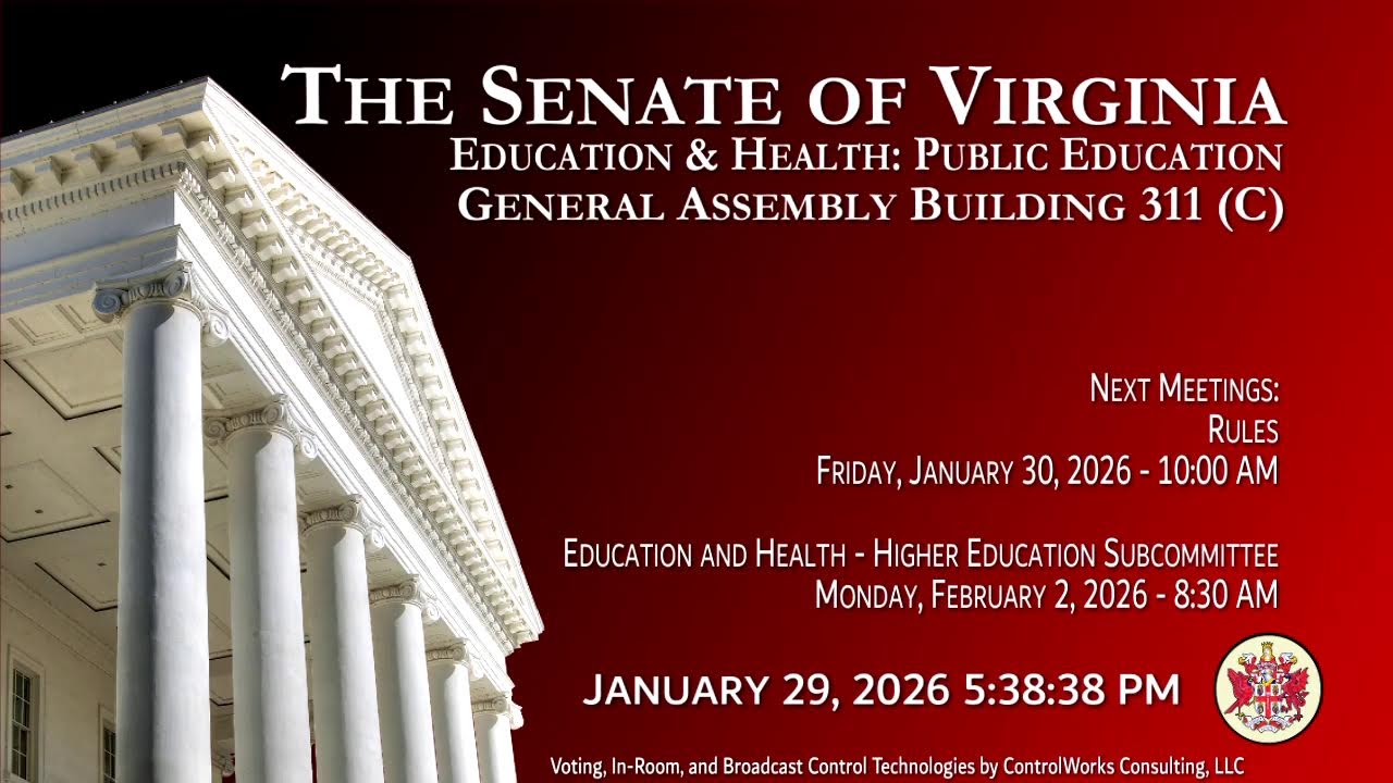 Senate of Virginia: Education & Health: Public Education on 2026-01-29