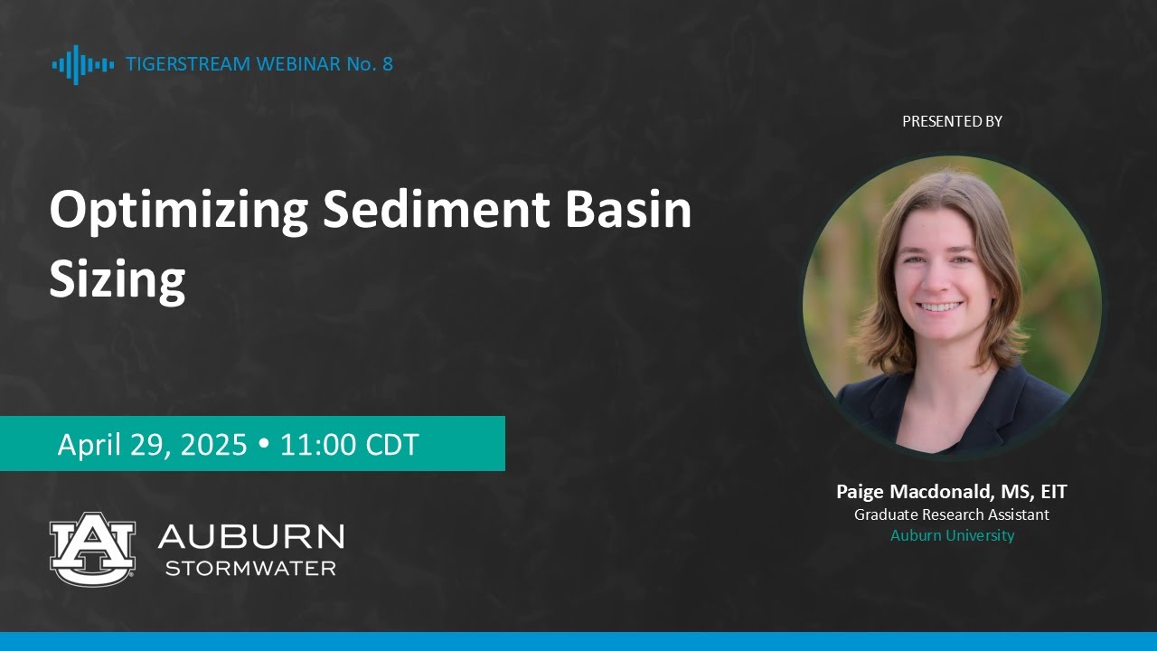 TigerStream 8: Optimizing Sediment Basin Sizing