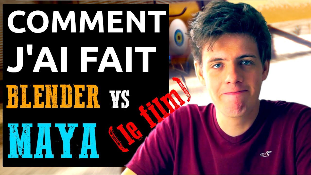 Comment j'ai créé un film d'animation 3D de A à Z avec BLENDER 2.9 (Blender VS Maya - Partie 2)