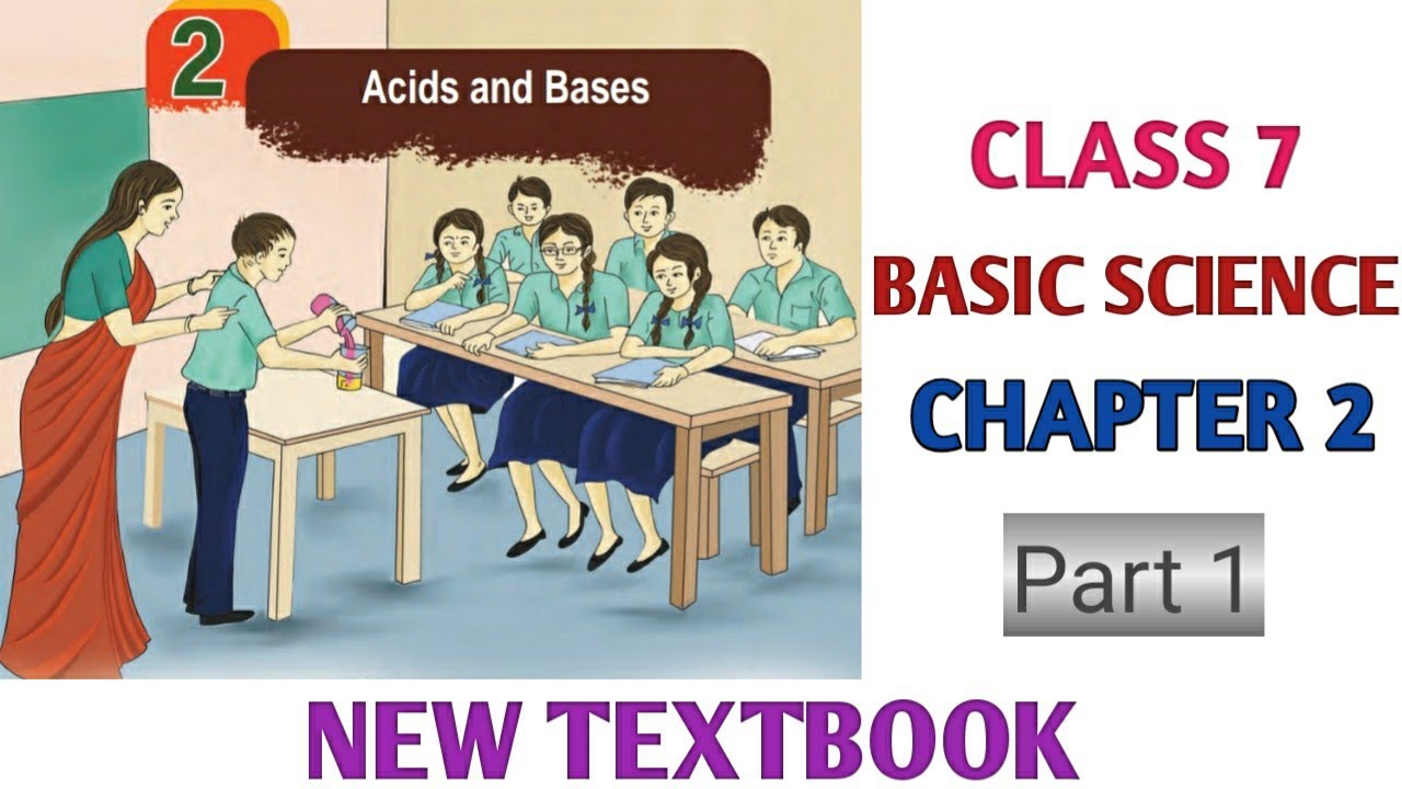 Class 7 Chapter 2 Basic Science Acids and Bases |Kerala syllabus new textbook | part 1