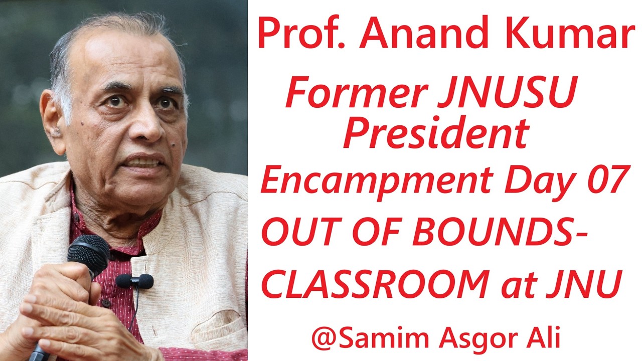Prof. Anand Kumar | Former JNUSU President | Students' Movement: First Decades of JNU and Now
