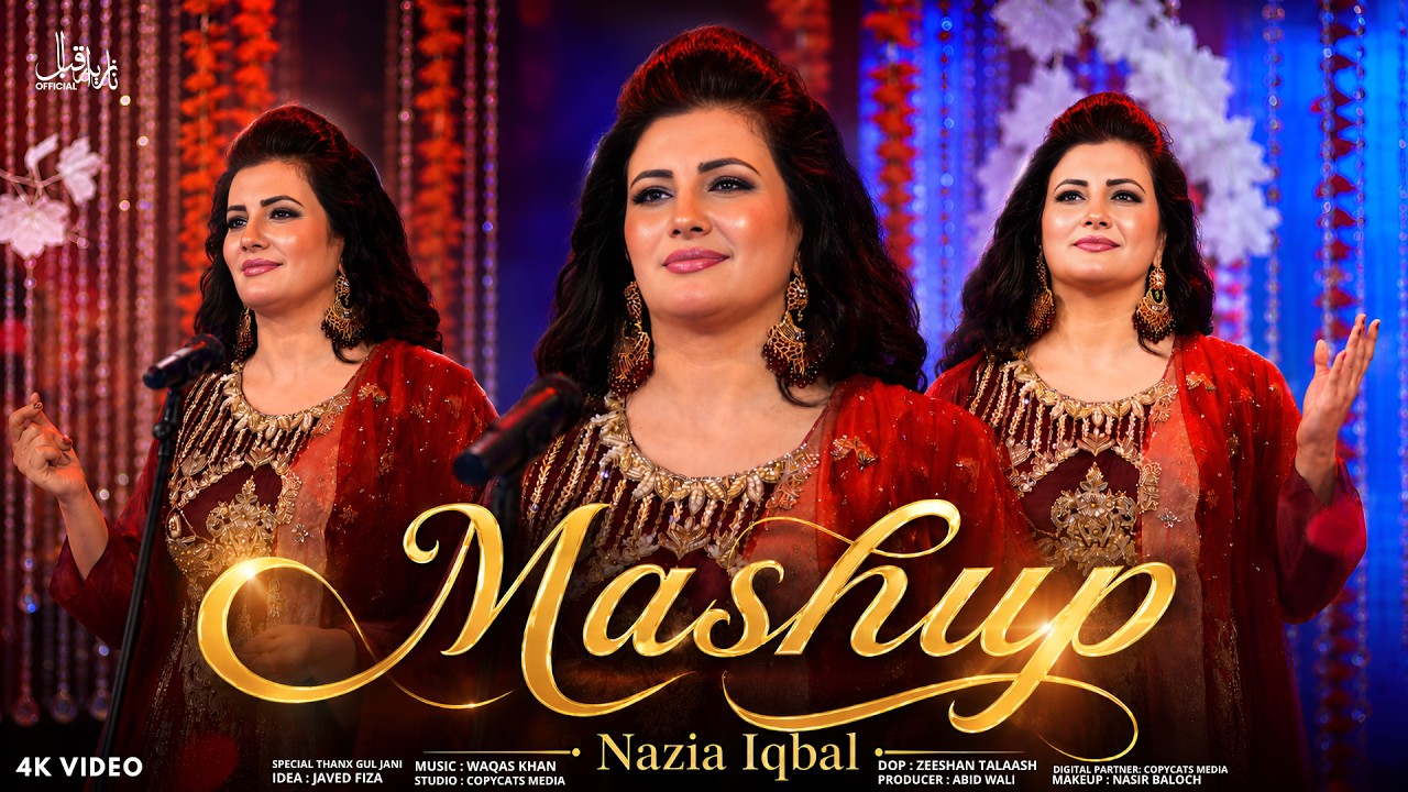 Mashup | Nazia Iqbal | Pashto New Songs 2026 | Official Muisc Video
