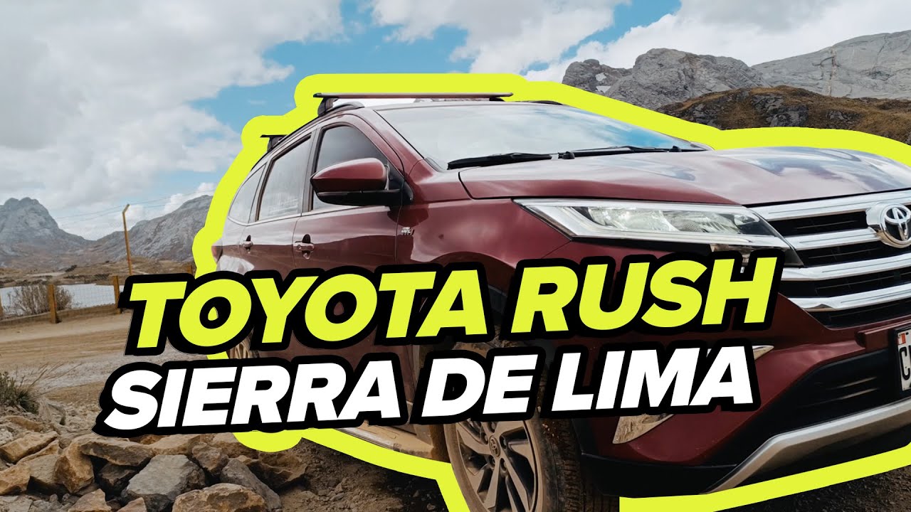 Probamos la Toyota Rush por la sierra de Lima,  Oyón - Raura | AutoX Perú