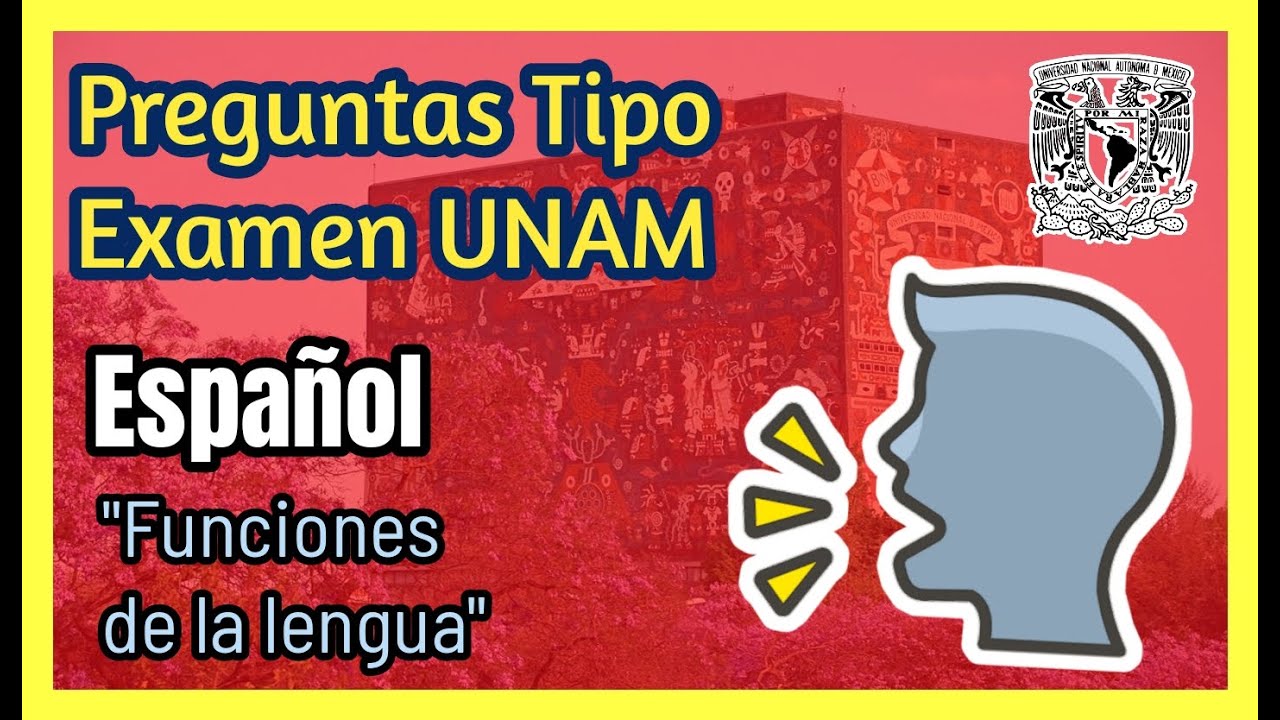 Preguntas de Español UNAM (Funciones de la lengua)