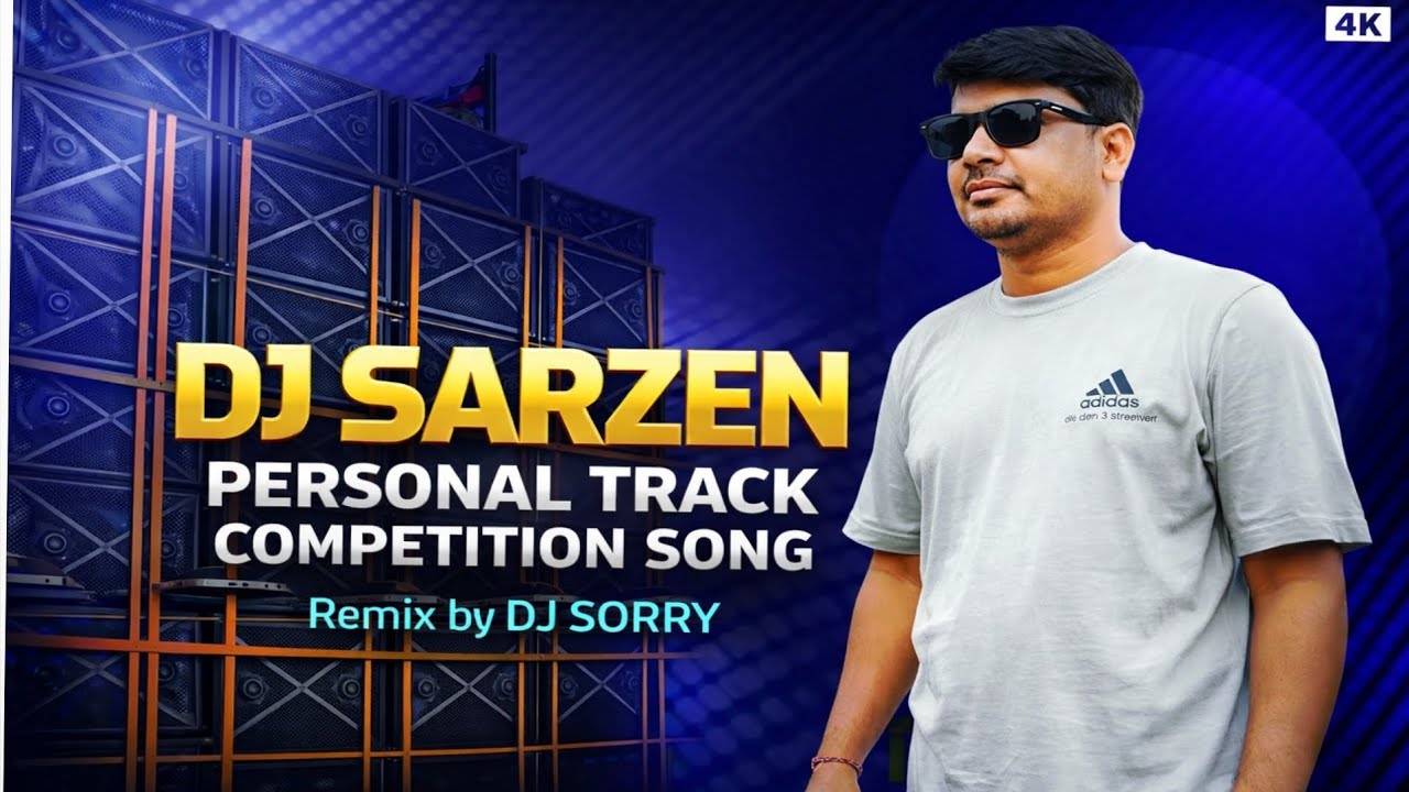 DJ SARZEN personal track competition song remix by DJ SORRY @DJSARZENTHEMASTEROFBASS 