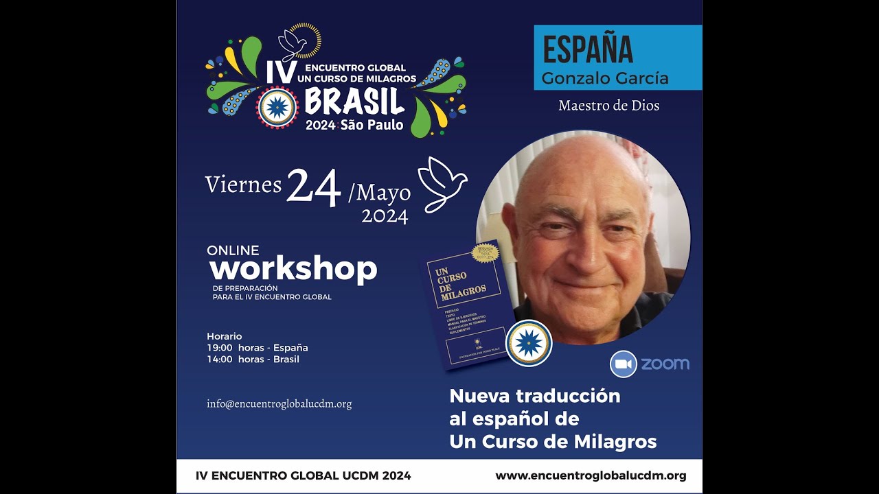 Maestrillo Gonzalo García  - Nueva traducción al español de Un Curso de Milagros - Workshop I