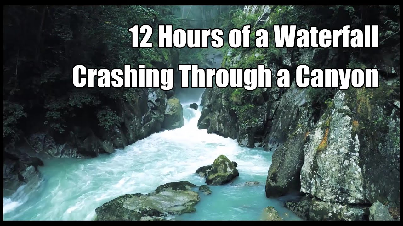 12 Hours of a Waterfall Crashing Through a Canyon