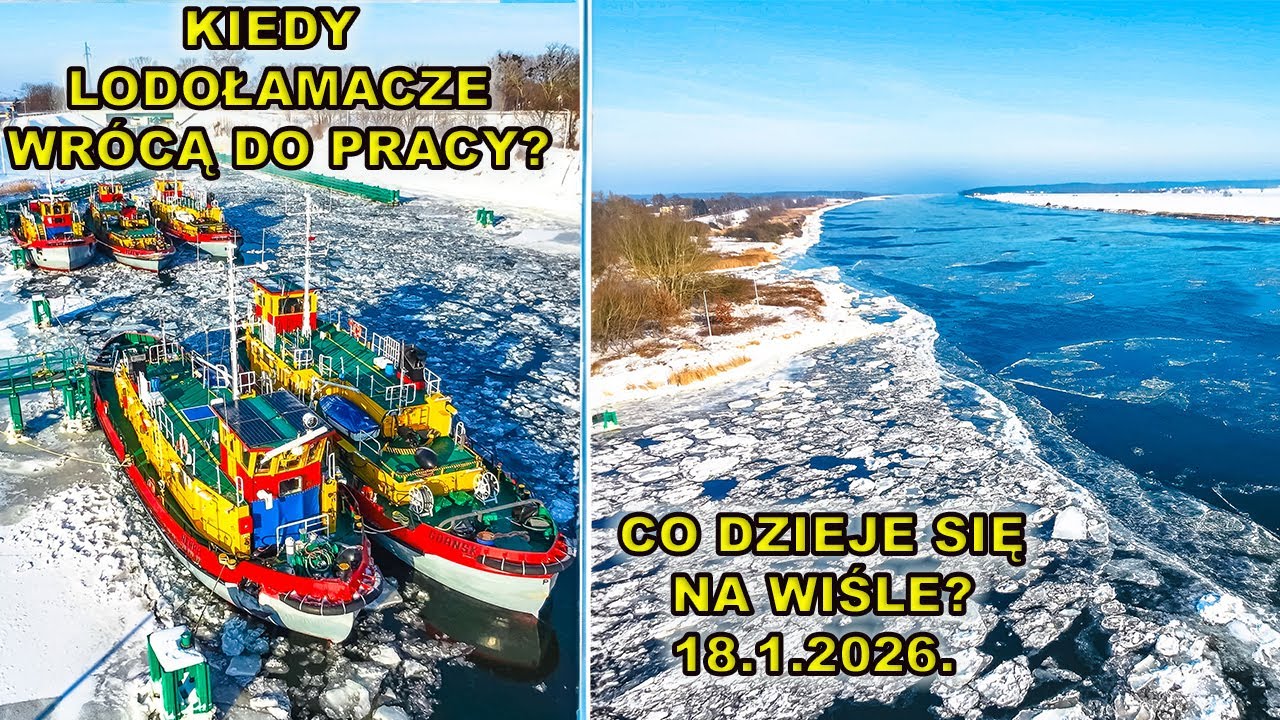 Kiedy lodołamacze wrócą do pracy? Aktualna sytuacja na Wiśle - 18.1.2026.