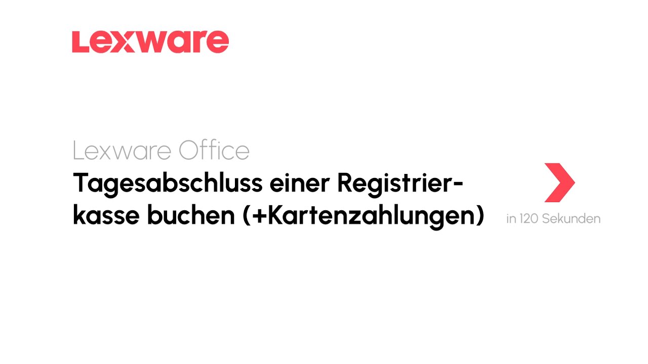 Tagesabschluss einer Registrierkasse buchen (inklusive Kartenzahlungen) | Lexware Office erkl&auml;rt's