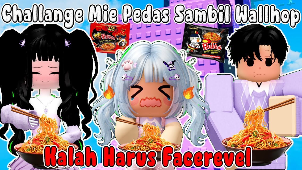 CHALLANGE MIE PEDAS SAMBIL WALLHOP YANG KALAH HARUS  FACEREVEL || WALLHOP OBBY IND 🏡ROBLOX INDONESIA