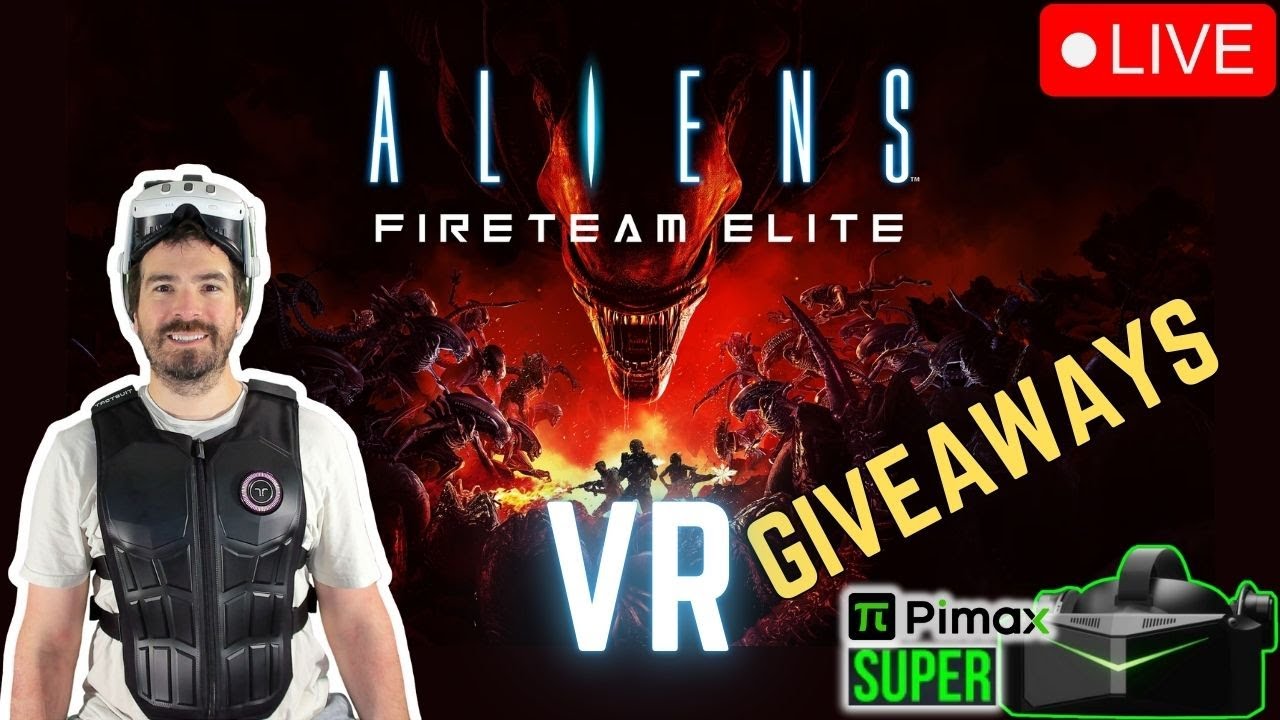 bHaptics GIVEAWAYS! Best of Flat2VR mods! Aliens Fireteam Elite & Unmourned! Exclusive #live